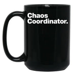 Chaos Coordinator Black Coffee Mug, Gift Coffee Mug