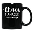 Chaos Manager Chaos Coordinator Black Coffee Mug, Gift Coffee Mug - Black