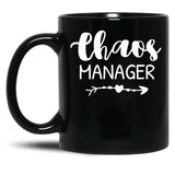 Chaos Manager Chaos Coordinator Black Coffee Mug, Gift Coffee Mug - Black