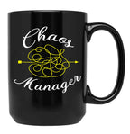 Chaos Manager - Funny Gift Black Coffee Mug, Gift Coffee Mug