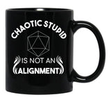 Chaotic Stupid Is Not An Alignment Black Coffee Mug, Gift Coffee Mug - Black