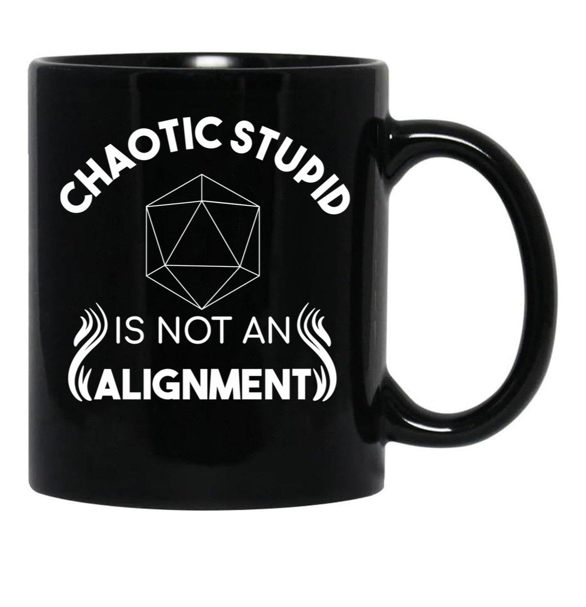 Chaotic Stupid Is Not An Alignment Black Coffee Mug, Gift Coffee Mug - Black