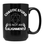 Chaotic Stupid Is Not An Alignment Black Coffee Mug, Gift Coffee Mug