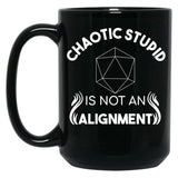 Chaotic Stupid Is Not An Alignment Black Coffee Mug, Gift Coffee Mug