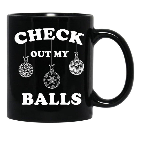 Check Out My Balls T-Shirt Christmas Funny Santa Black Coffee Mug, Gift Coffee Mug - Black