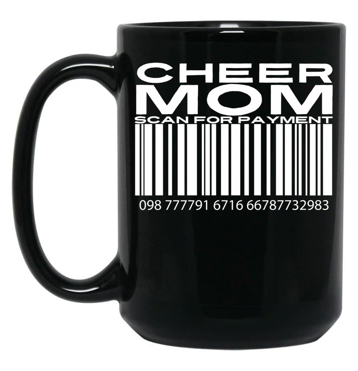 Cheer Mom Scan For Payment (3) Black Coffee Mug, Gift Coffee Mug