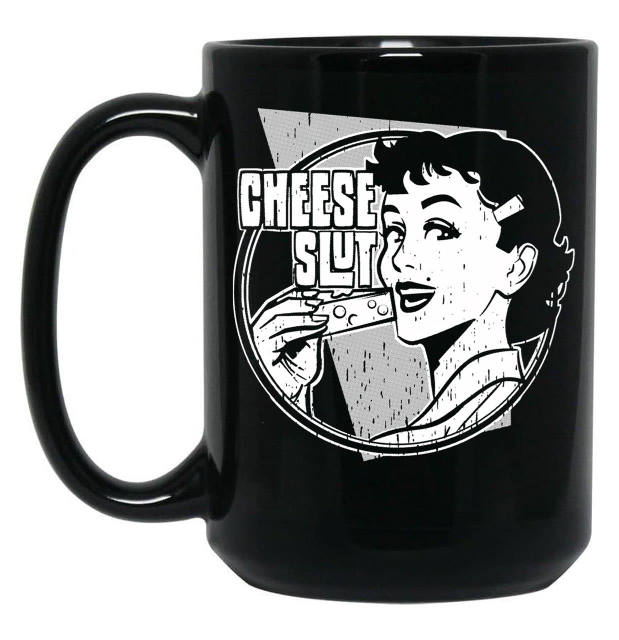 Cheese Slut Black Coffee Mug, Gift Coffee Mug