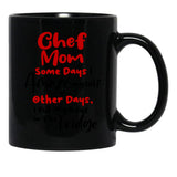 Chef Mom Some Days I Amaze Myself Other Days I Put My Keys In The Fridge Mothers Day Birthday Cooking Chef Black Coffee Mug, Gift Coffee Mug - Black