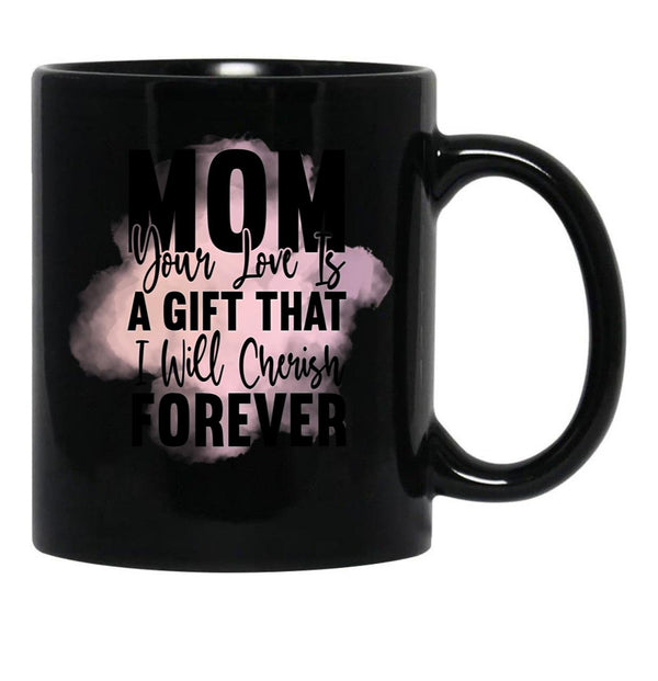 Cherish Forever Mugt-Shirt Black Coffee Mug, Gift Coffee Mug - Black