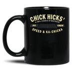 Chick Hicks' Black Coffee Mug, Gift Coffee Mug