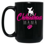 Chihuahua Mama Funny Chihuahua Mom Gift Black Coffee Mug, Gift Coffee Mug