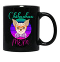 Chihuahua Mom Funny Cute Women Dog Lover Black Coffee Mug, Gift Coffee Mug - Black