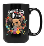 Chihuahua Mom Funny Dog Mama Black Coffee Mug, Gift Coffee Mug