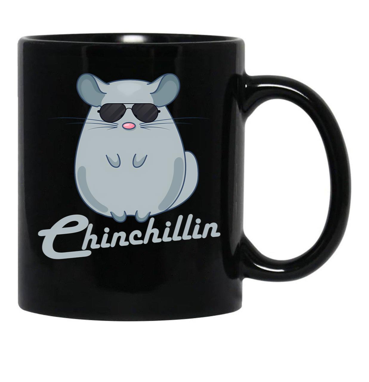 Chinchillin Shirt Funny Chinchilla Lovers Black Coffee Mug, Gift Coffee Mug - Black