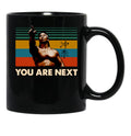 Chong Li You Are Next Vintage Black Coffee Mug, Gift Coffee Mug - Black
