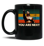 Chong Li You Are Next Vintage Black Coffee Mug, Gift Coffee Mug