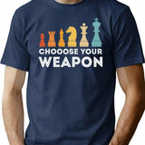 Choose Your Weapon Chess T-Shirt for Men & Women, T-Shirts Graphic Tee - Navy