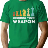 Choose Your Weapon Chess T-Shirt for Men & Women, T-Shirts Graphic Tee - Green