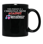 Christian Mom Against Ddr Black Coffee Mug, Gift Coffee Mug - Black