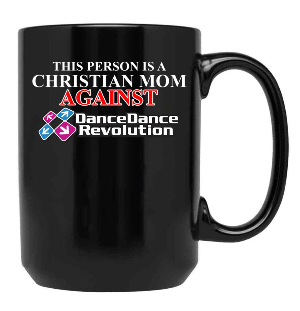 Christian Mom Against Ddr Black Coffee Mug, Gift Coffee Mug