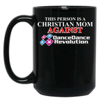 Christian Mom Against Ddr Black Coffee Mug, Gift Coffee Mug