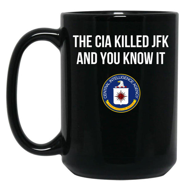 Cia Killed Jfk Black Coffee Mug, Gift Coffee Mug - Black