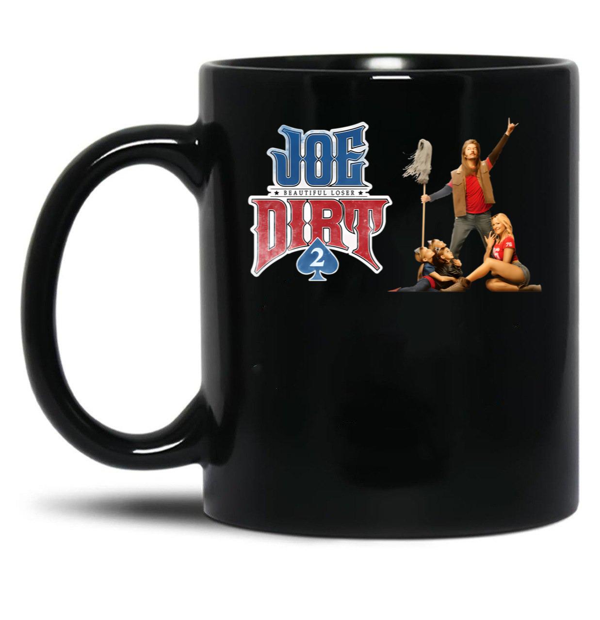 Classic Joe Dirt Funny Gift Men Women Black Coffee Mug