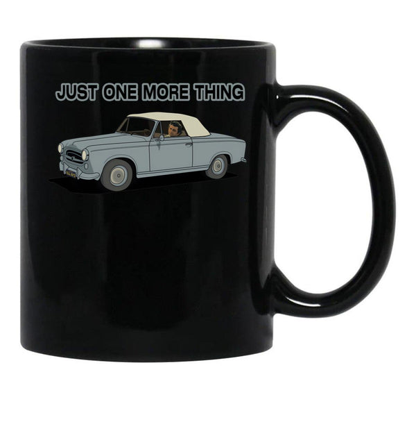 Columbo Driving - Just One More Thing Black Coffee Mug, Gift Coffee Mug - Black