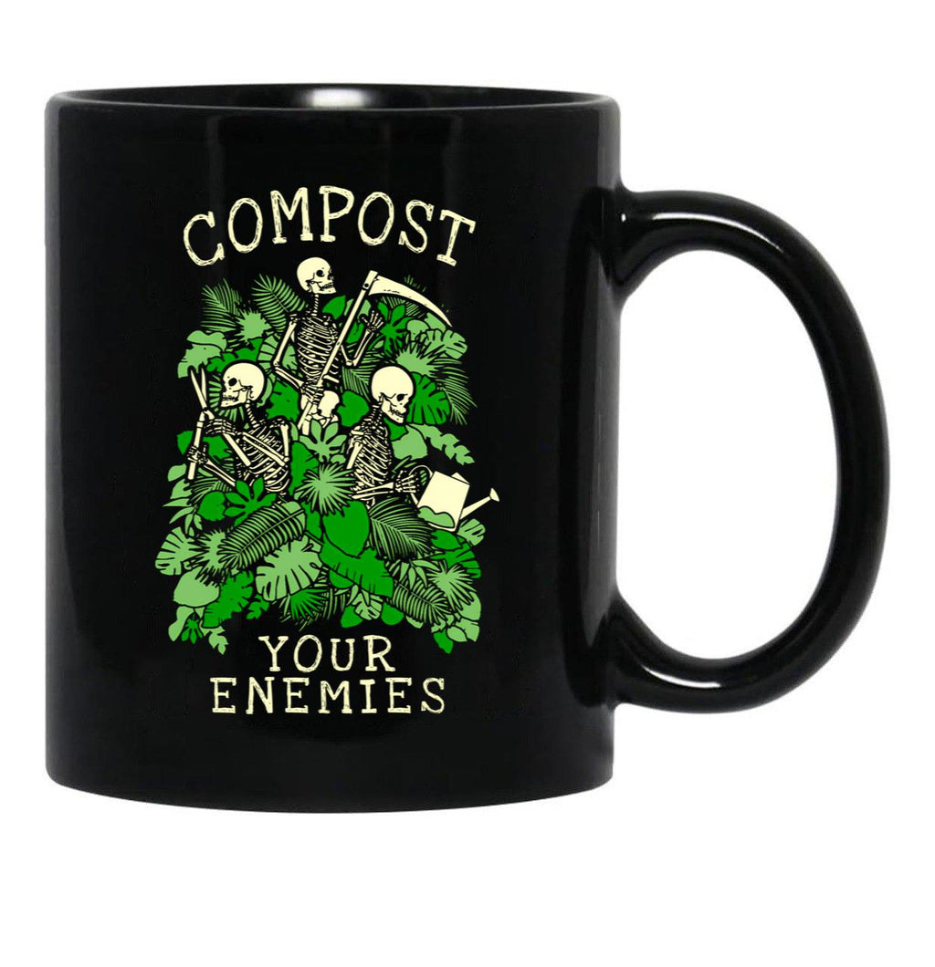 Compost Your Enemies Funny Gardening Goth Skeleton Gardener Black Coffee Mug, Gift Coffee Mug - Black