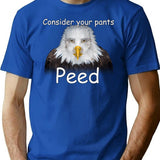 Consider Your Pants Peed Shirt T-Shirt for Men & Women, T-Shirts Graphic Tee - Blue