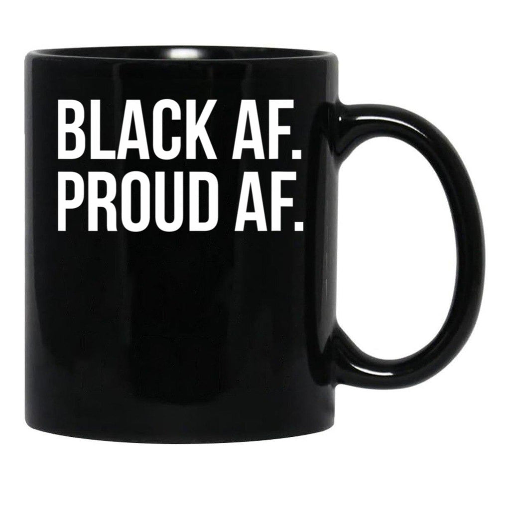 Cool Black History Month T Mug With White Text Black Af Mug Black Coffee Mug - Black