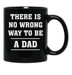 Cool Daddy Life Birthday Printed Mug Proud Way To Be Dad Fathers Day Themed Mug (1) Black Coffee Mug - Black