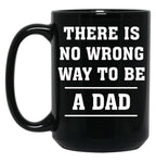 Cool Daddy Life Birthday Printed Mug Proud Way To Be Dad Fathers Day Themed Mug Black Coffee Mug