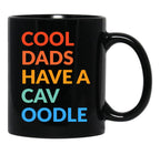 Cool Dads Have A Cavoodle Gift Black Coffee Mug, Gift Coffee Mug - Black
