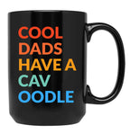 Cool Dads Have A Cavoodle Gift Black Coffee Mug, Gift Coffee Mug
