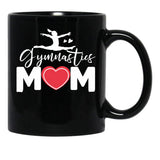 Cool Gymnastics Mom Quote Mother Women Gymnast Daughter Black Coffee Mug, Gift Coffee Mug - Black