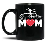 Cool Gymnastics Mom Quote Mother Women Gymnast Daughter Black Coffee Mug, Gift Coffee Mug - Black