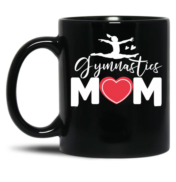 Cool Gymnastics Mom Quote Mother Women Gymnast Daughter Black Coffee Mug, Gift Coffee Mug - Black