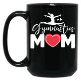 Cool Gymnastics Mom Quote Mother Women Gymnast Daughter Black Coffee Mug, Gift Coffee Mug
