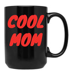 Cool Mom Design (3) Black Coffee Mug, Gift Coffee Mug