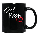 Cool Mom Shirt Best Mom Ever Shirt Mother'S Day Shirt Valentines Day Shirt Gift For Her Mother'S Day Gift Gift For Mom Mama Shirts Black Coffee Mug, Gift Coffee Mug - Black