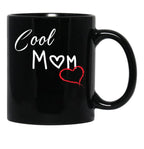 Cool Mom Shirt Best Mom Ever Shirt Mother'S Day Shirt Valentines Day Shirt Gift For Her Mother'S Day Gift Gift For Mom Mama Shirts Black Coffee Mug, Gift Coffee Mug - Black