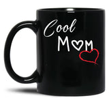 Cool Mom Shirt Best Mom Ever Shirt Mother'S Day Shirt Valentines Day Shirt Gift For Her Mother'S Day Gift Gift For Mom Mama Shirts Black Coffee Mug, Gift Coffee Mug - Black