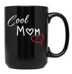 Cool Mom Shirt Best Mom Ever Shirt Mother'S Day Shirt Valentines Day Shirt Gift For Her Mother'S Day Gift Gift For Mom Mama Shirts Black Coffee Mug, Gift Coffee Mug