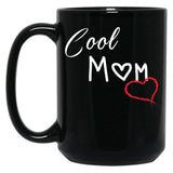 Cool Mom Shirt Best Mom Ever Shirt Mother'S Day Shirt Valentines Day Shirt Gift For Her Mother'S Day Gift Gift For Mom Mama Shirts Black Coffee Mug, Gift Coffee Mug