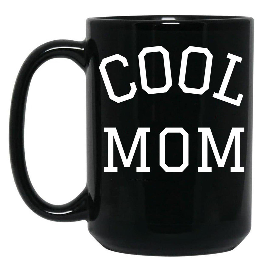 Cool Mom (3) Black Coffee Mug, Gift Coffee Mug
