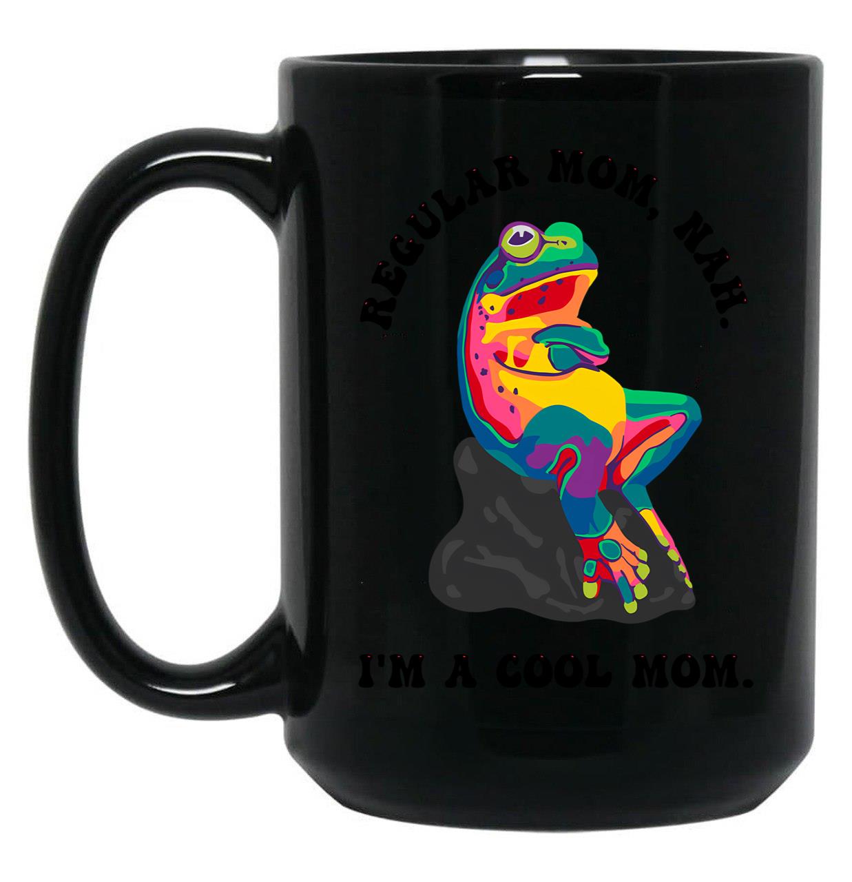 Cool Mom (5) Black Coffee Mug, Gift Coffee Mug