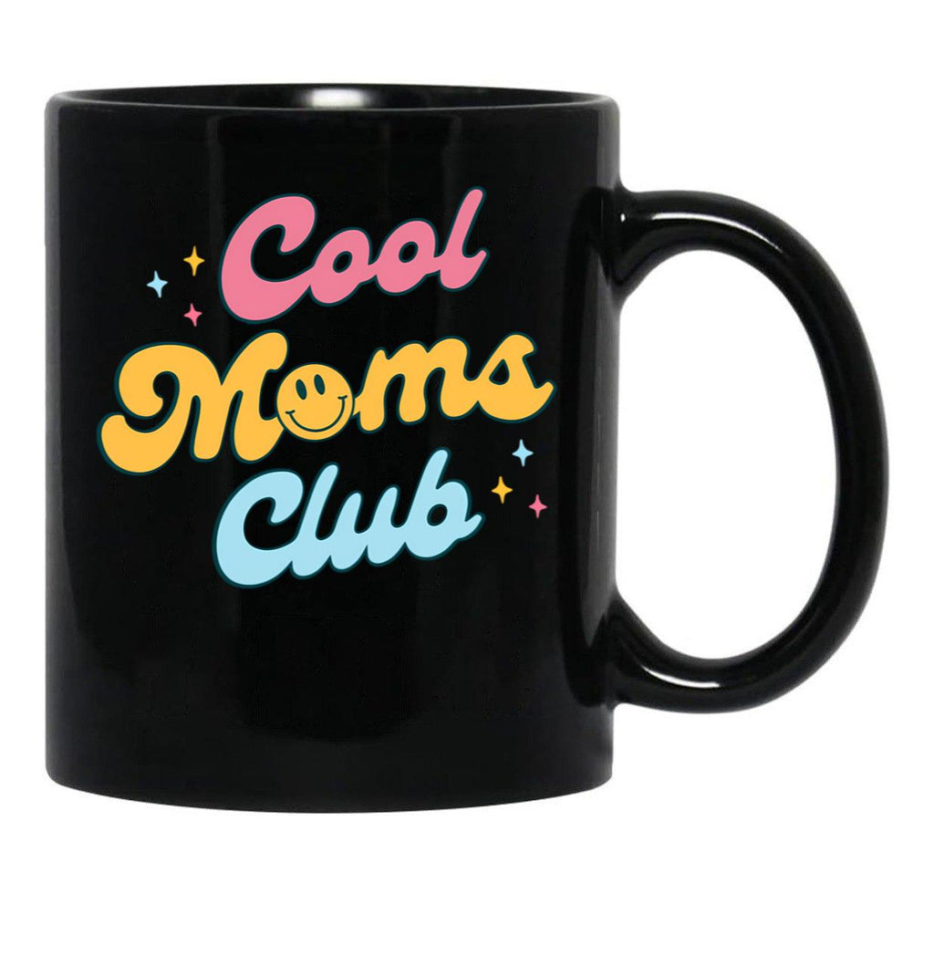 Cool Moms Club Sweat Black Coffee Mug, Gift Coffee Mug - Black