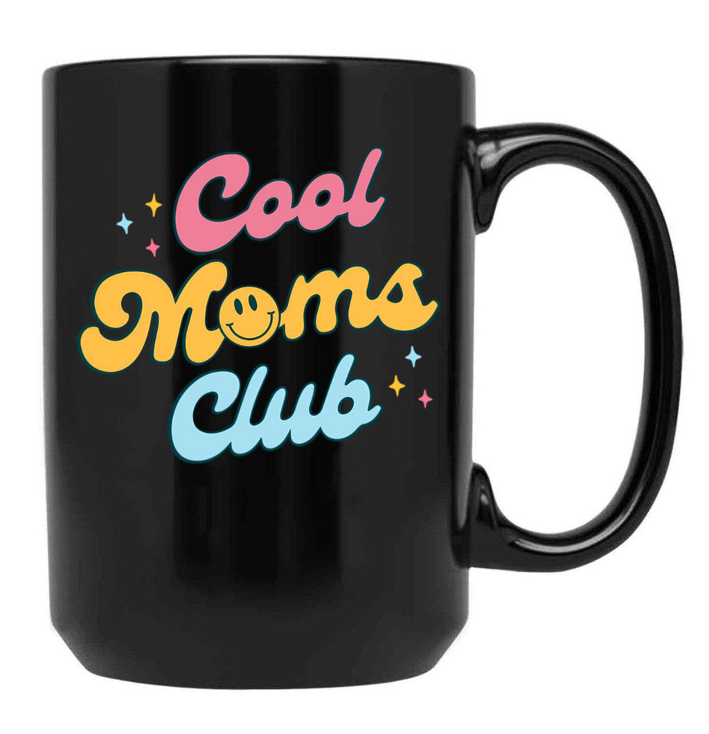 Cool Moms Club Sweat Black Coffee Mug, Gift Coffee Mug