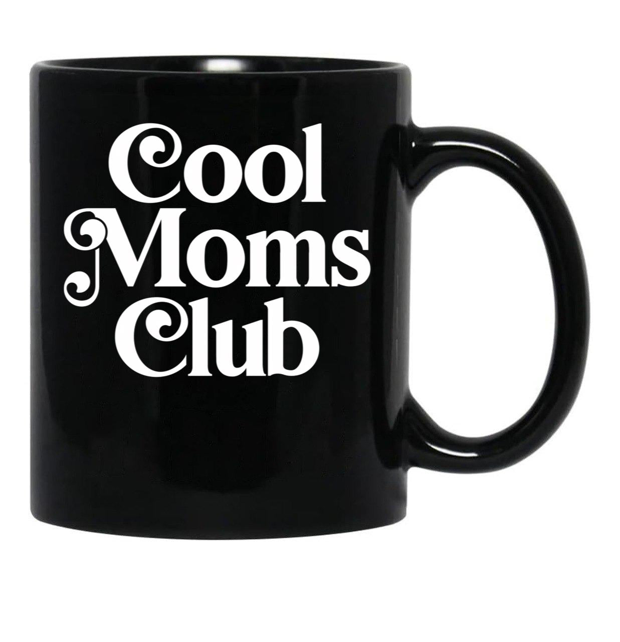 Cool Moms Club (3) Black Coffee Mug, Gift Coffee Mug - Black